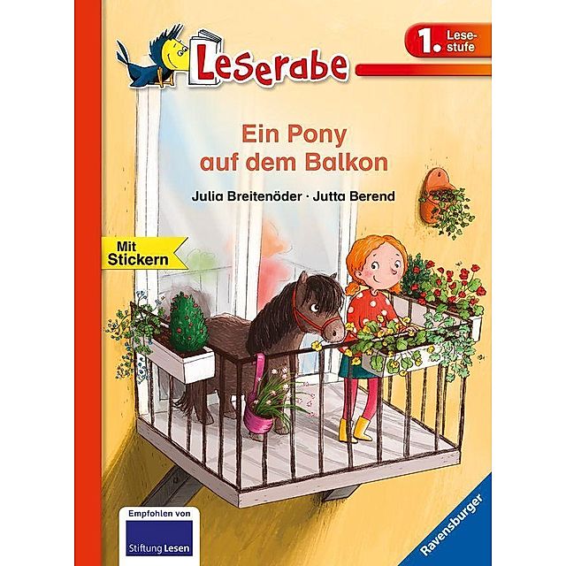 Ein Pony auf dem Balkon - Leserabe 1. Klasse - Erstlesebuch für Kinder ab 6  Jahren