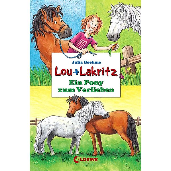 Ein Pony zum Verlieben / Lou + Lakritz Bd.5, Julia Boehme