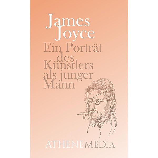 Ein Porträt des Künstlers als junger Mann, James Joyce