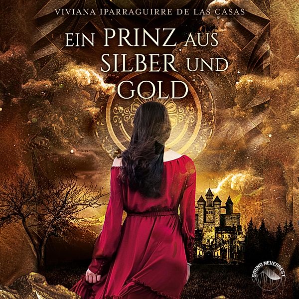 Ein Prinz aus Silber und Gold, Viviana Iparraguirre de las Casas