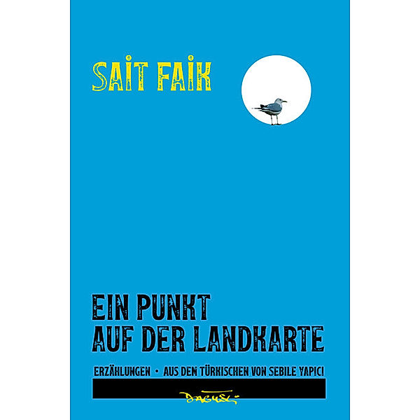 Ein Punkt auf der Landkarte, Sait Faik