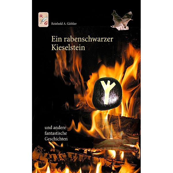 Ein rabenschwarzer Kieselstein, Reinhold A. Güthler