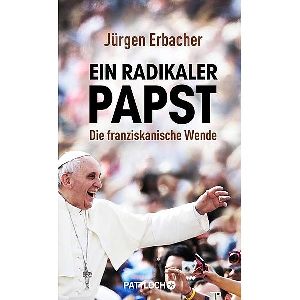 Ein radikaler Papst, Jürgen Erbacher