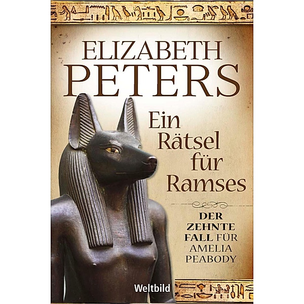 Ein Rätsel für Ramses, Elizabeth Peters