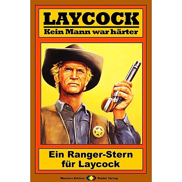 Ein Ranger-Stern für Laycock / Laycock Western Bd.142, Matt Brown