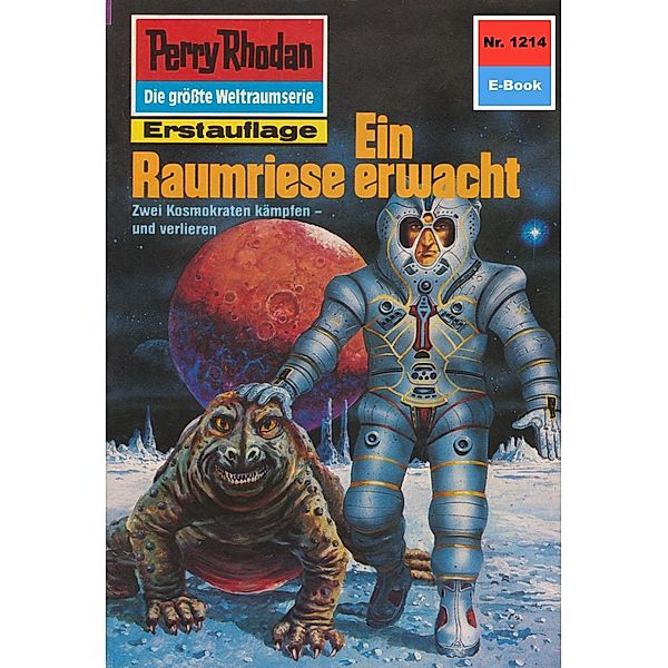 Ein Raumriese erwacht (Heftroman) / Perry Rhodan-Zyklus Chronofossilien - Vironauten Bd.1214, H. G. Ewers