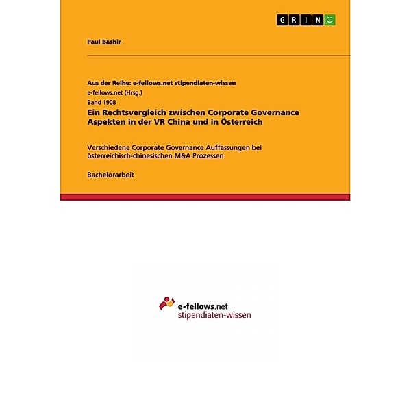 Ein Rechtsvergleich zwischen Corporate Governance Aspekten in der VR China und in Österreich, Paul Bashir