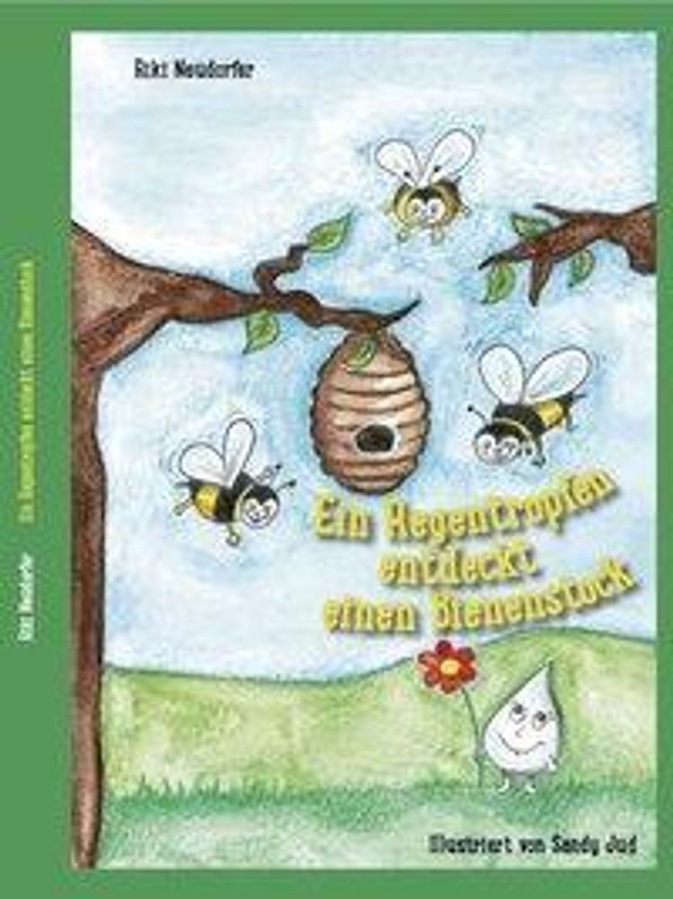 Ein Regentropfen Entdeckt Einen Bienenstock Buch Versandkostenfrei