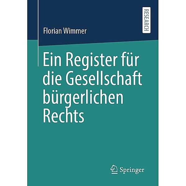 Ein Register für die Gesellschaft bürgerlichen Rechts, Florian Wimmer
