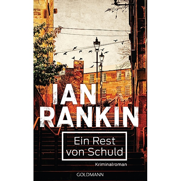 Ein Rest von Schuld / Inspektor Rebus Bd.17, Ian Rankin