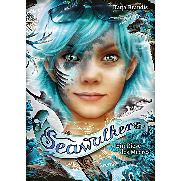 Ein Riese des Meeres / Seawalkers Bd.4, Katja Brandis