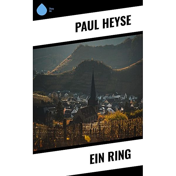 Ein Ring, Paul Heyse