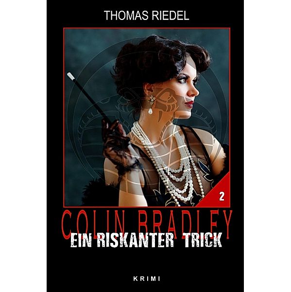 Ein riskanter Trick, Thomas Riedel