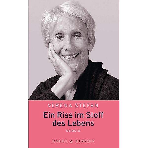 Ein Riss im Stoff des Lebens, Verena Stefan