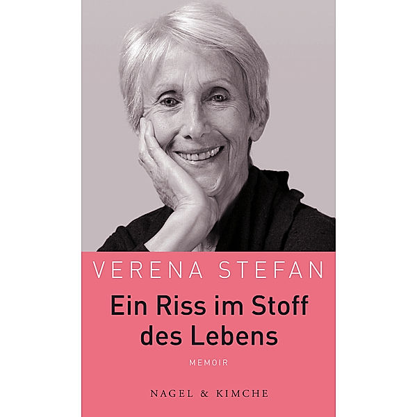 Ein Riss im Stoff des Lebens, Verena Stefan