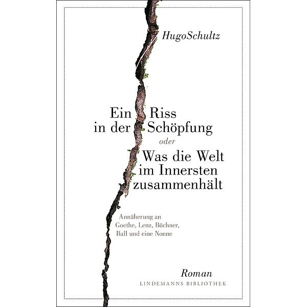 Ein Riss in der Schöpfung / Lindemanns Bd.266, Hugo Schultz