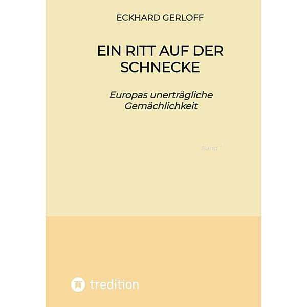 Ein Ritt auf der Schnecke, Eckhard Gerloff