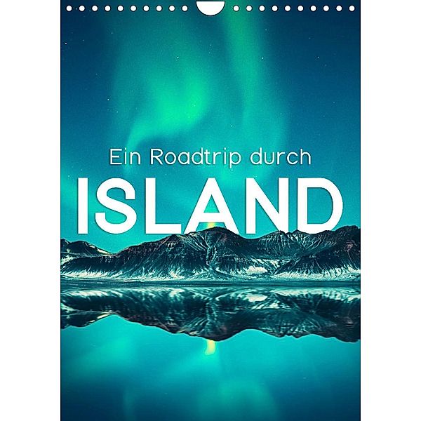 Ein Roadtrip durch Island (Wandkalender 2022 DIN A4 hoch), SF