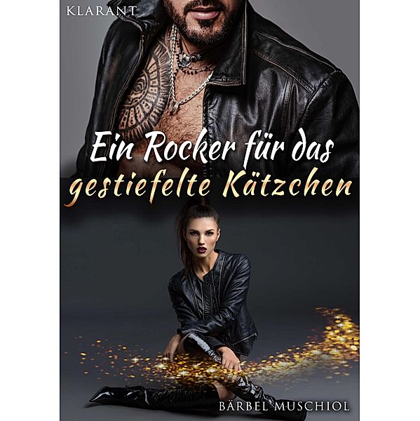 Ein Rocker für das gestiefelte Kätzchen / Bloody Demons Motorcycle Club Bd.7, Bärbel Muschiol