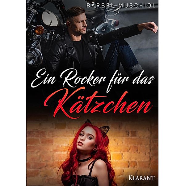 Ein Rocker für das Kätzchen / Night Riders Rockerclub Bd.6, Bärbel Muschiol