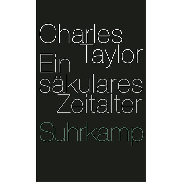 Ein säkulares Zeitalter, Charles Taylor