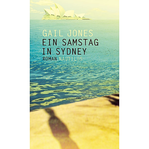 Ein Samstag in Sydney, Gail Jones