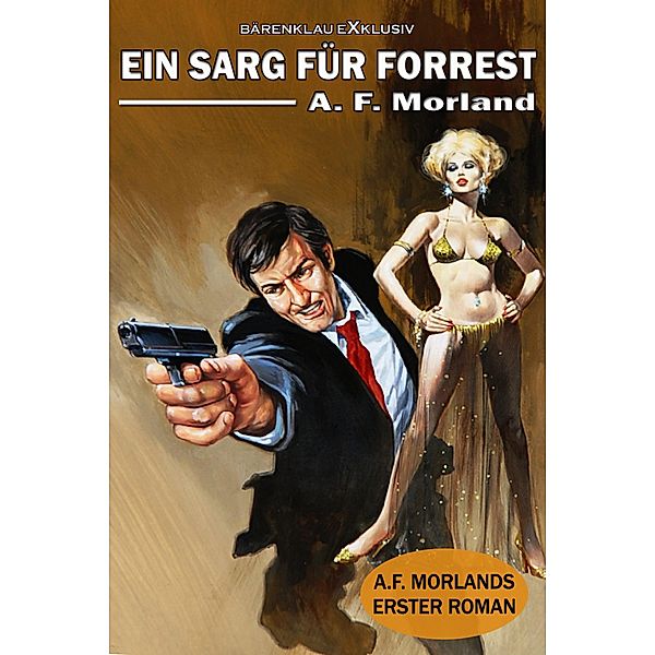 Ein Sarg für Forrest, A. F. Morland