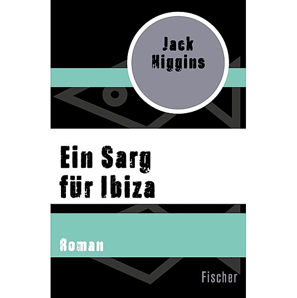 Ein Sarg für Ibiza, Jack Higgins