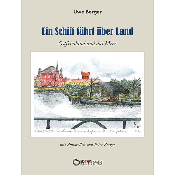 Ein Schiff fährt über Land, Uwe Berger