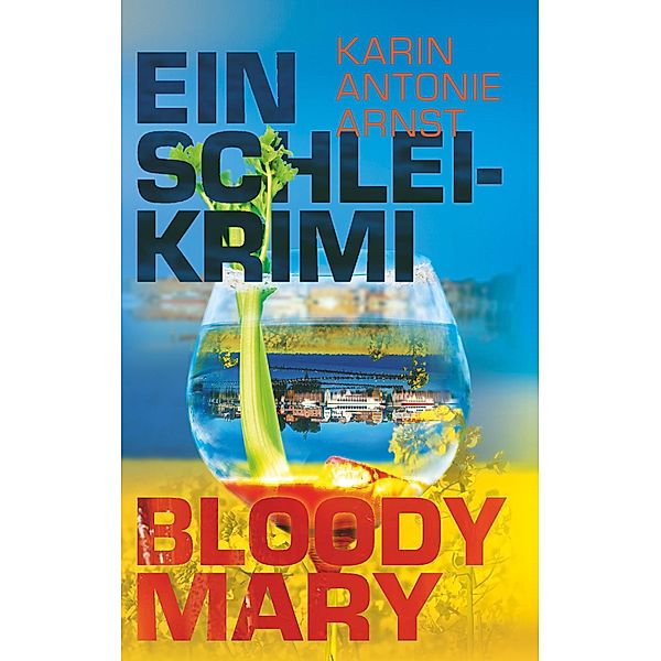 Ein Schlei-Krimi, Karin Antonie Arnst