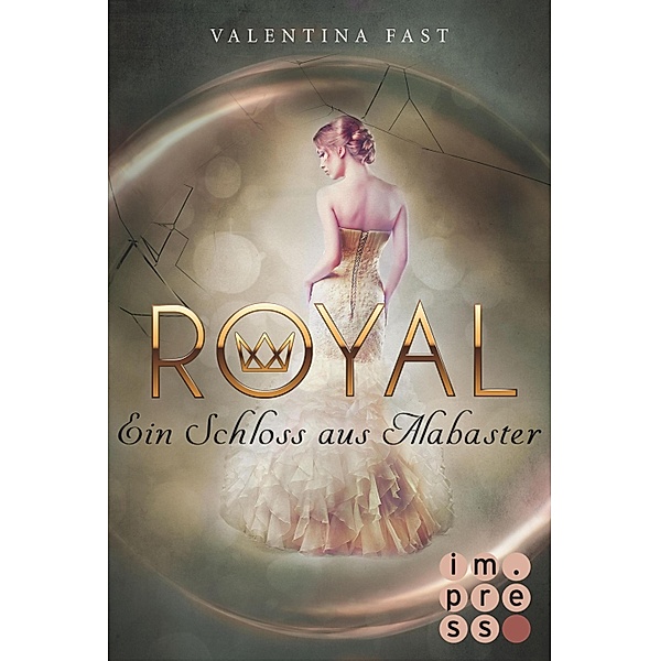 Ein Schloss aus Alabaster / Royal Bd.3, Valentina Fast