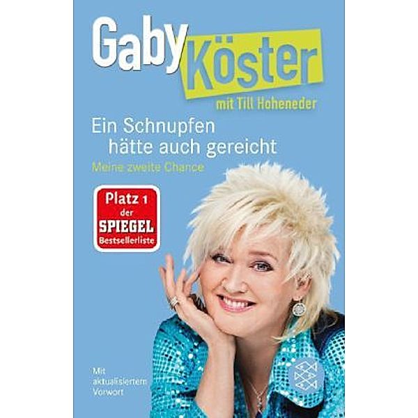 Ein Schnupfen hätte auch gereicht, Gaby Köster, Till Hoheneder