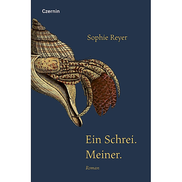 Ein Schrei. Meiner., Sophie Reyer