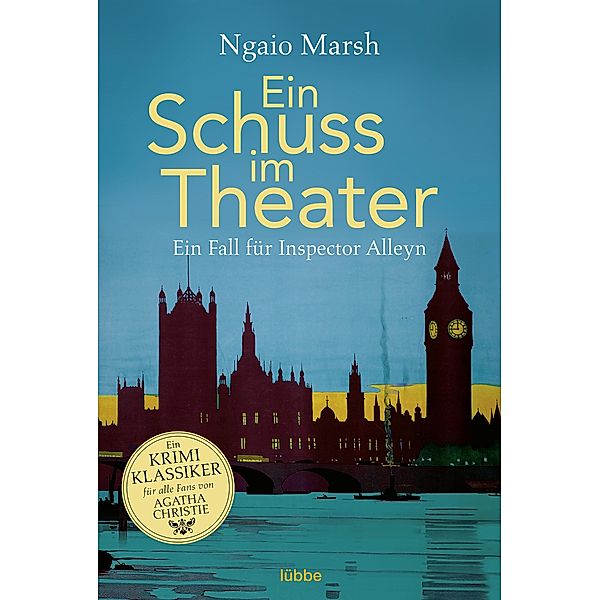 Ein Schuss im Theater / Inspector-Alleyn-Reihe Bd.2, Ngaio Marsh