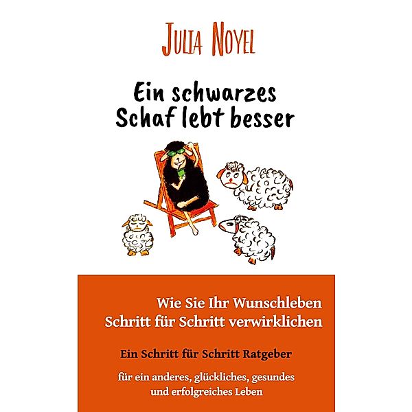 Ein schwarzes Schaf lebt besser, Julia Noyel