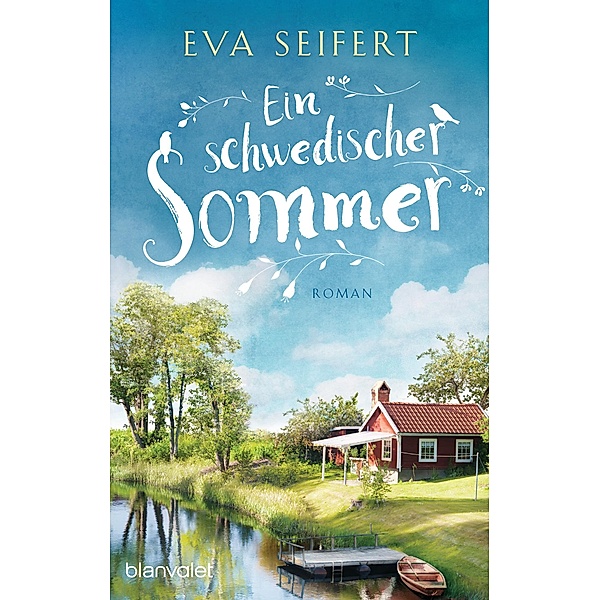 Ein schwedischer Sommer, Eva Seifert