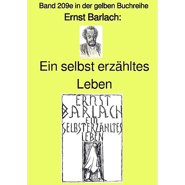 Ein selbst erzähltes Leben - Band 209e in der gelben Buchreihe - Farbe -  bei Jürgen Ruszkowski, Ernst Barlach