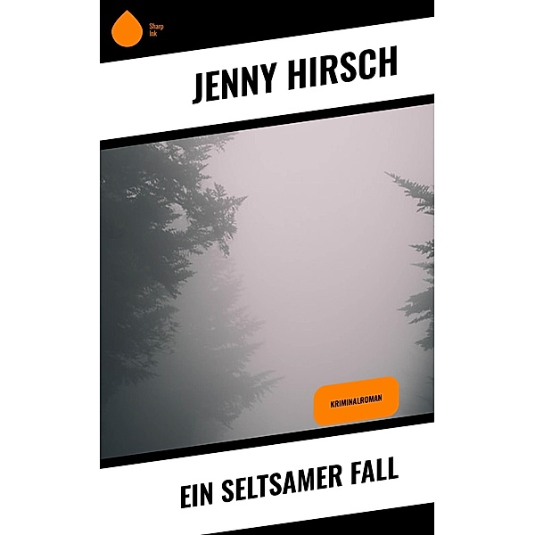 Ein seltsamer Fall, Jenny Hirsch