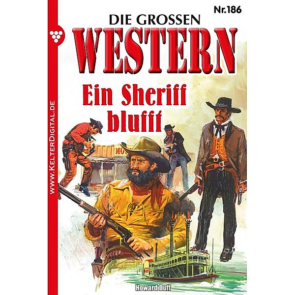 Ein Sheriff blufft / Die großen Western Bd.186, Howard Duff