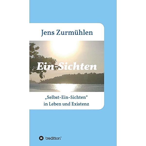 Ein-Sichten, Jens Zurmühlen