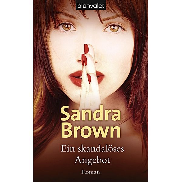 Ein skandalöses Angebot, Sandra Brown