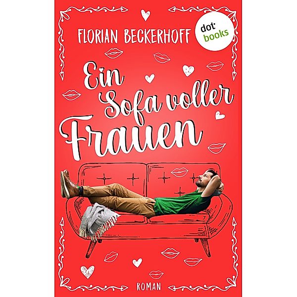 Ein Sofa voller Frauen, Florian Beckerhoff