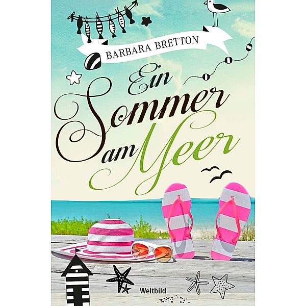 Ein Sommer am Meer, Barbara Bretton