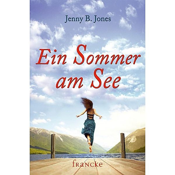 Ein Sommer am See, Jenny B. Jones
