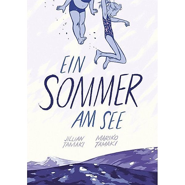 Ein Sommer am See, Mariko Tamaki, Jillian Tamaki