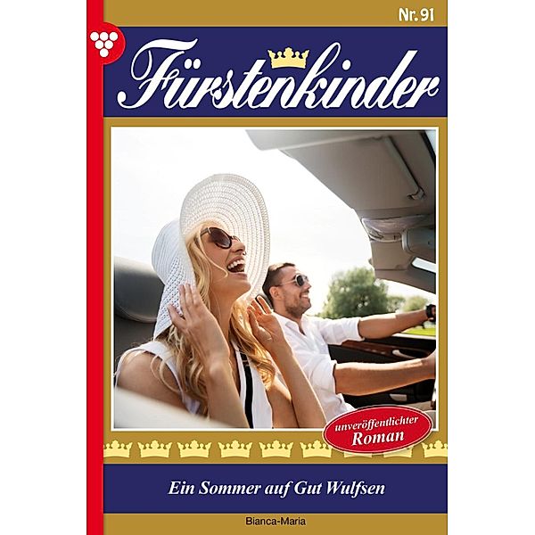 Ein Sommer auf Gut Wulfsen / Fürstenkinder Bd.91, Manuela Jensen