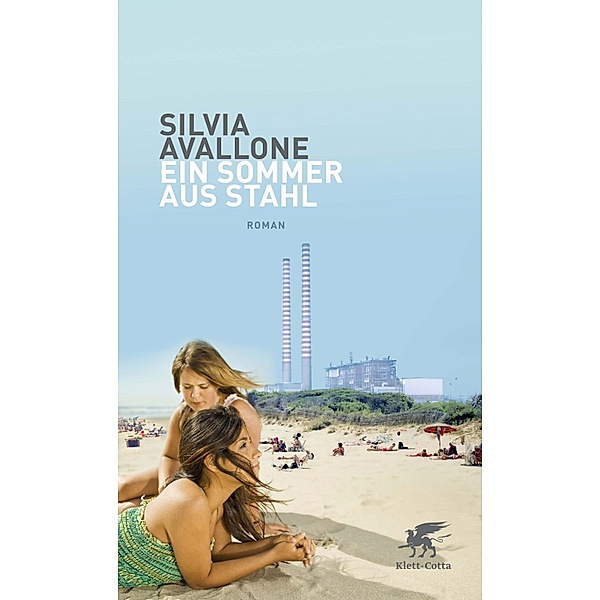 Ein Sommer aus Stahl, Silvia Avallone