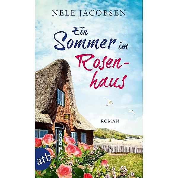 Ein Sommer im Rosenhaus, Nele Jacobsen