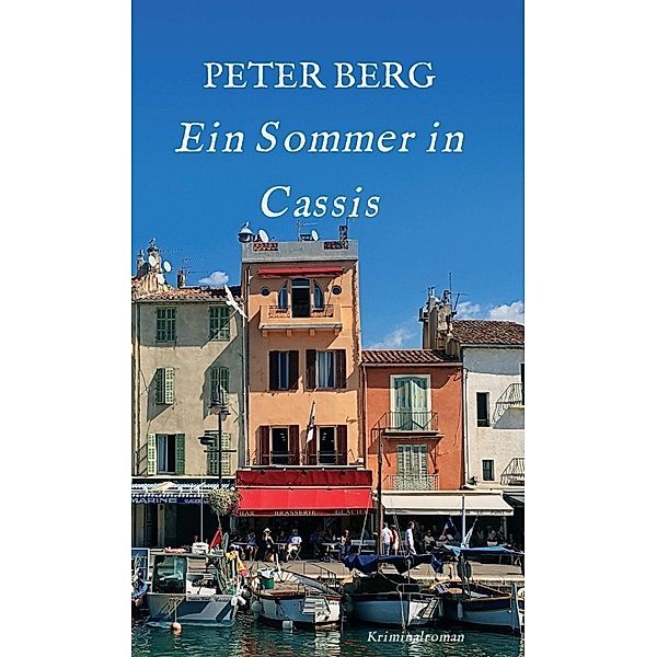 Ein Sommer in Cassis, Peter Berg