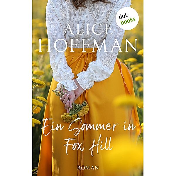 Ein Sommer in Fox Hill, Alice Hoffman